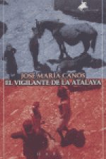 VIGILANTE DE LA ATALAYA