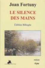 Le silence des mains