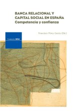 BANCA RELACIONAL Y CAPITAL SOCIAL EN ESPAÑA