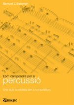 COM ESCRIURE PER LA PERCUSSIO
