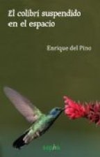 El colibrí suspendido en el espacio