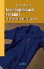 La coreografía azul de Franco