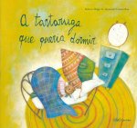 A TARTARUGA QUE QUERIA DORMIR