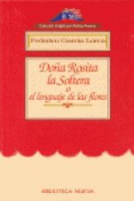 Doña Rosita la soltera o el lenguaje de las flores