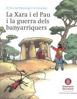 La Xara i el Pau i la guerra dels banyarriquers