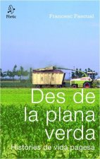 DES DE LA PLANA VERDA