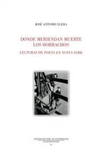 Donde meriendan muerte los borrachos. Lecturas de Poeta en N