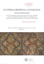 EL VITRALL MEDIEVAL A CATALUNYA : NOVES APORTACIONS