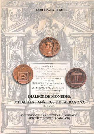 DIALEGS DE MONEDES, MEDALLES I ANALEGS DE TARRAGONA