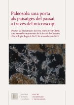 PALEOSOLS: UNA PORTA ALS PAISATGES DEL PASSAT A TRAVES DEL MICROSCOPI