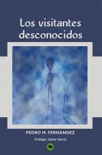 LOS VISITANTES DESCONOCIDOS