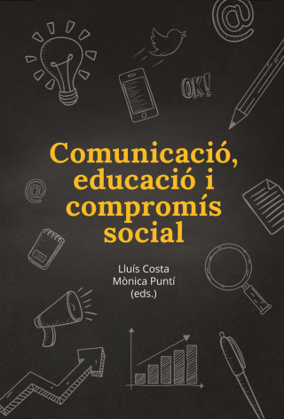 COMUNICACIO EDUCACIO I COMPROMIS SOCIAL