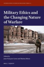 Military Ethics and the Changing Nature of Warfare