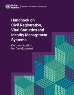 Handbook on Civil Registration, Vital Statistics and Identity Management Systems: Communication for Development