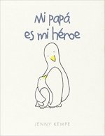 Mi papá es mi héroe