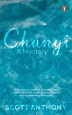 Changi: A Mystery