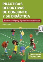 PRACTICAS DEPORTIVAS DE CONJUNTO Y SU DIDACTICA