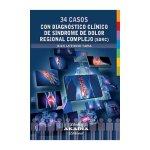 34 CASOS CON DIAGNOSTICO CLINICO DE SINDROME DE DOLOR REGIONAL COMPLEJO (SDRC)