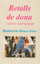 Retalls de dona i altres narracions