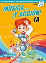 MUSICA Y ACCION 1A