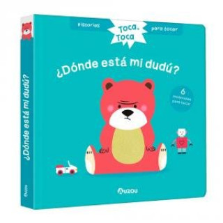 HISTORIAS PARA TOCAR TOCA TOCA DONDE ESTA MI DUDU LIBRO C