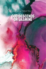 GOD DESCENDS ON JASMINE