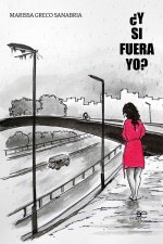 Y SI FUERA YO
