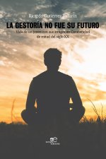 LA GESTORIA NO FUE SU FUTURO