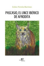 PASCASIO, EL LINCE IBERICO DE AFRODITA