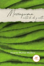 MESENQUIMA: CUENTOS DE IDA Y VUELTA