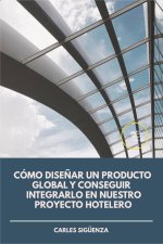 COMO DISEÑAR UN PRODUCTO GLOBAL Y CONSEGUIR INTEGRARLO EN NU