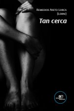TAN CERCA