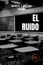 EL RUIDO