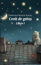 CENA DE GATOS. LIBRO 1 y LIBRO 2