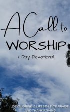 A Call to Worship Devotional