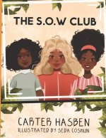 The S.O.W Club