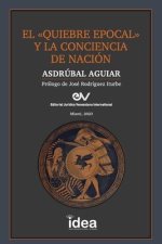 El Quiebre Epoca Y La Conciencia de Nación