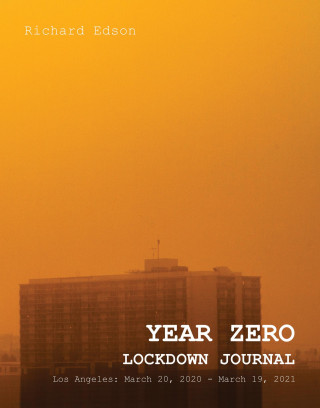 Year Zero: Lockdown Journal: Lockdown Journal