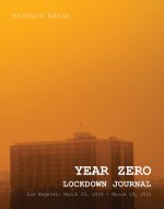 Year Zero: Lockdown Journal: Lockdown Journal