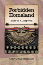 Forbidden Homeland