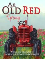 An Old Red Spring: Learning how a tractor runs!