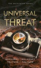 Universal Threat: Encounter Series: Book 2