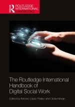 Routledge International Handbook of Digital Social Work