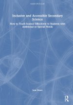 Inclusive and Accessible Secondary Science