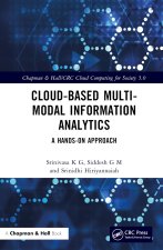 Cloud-based Multi-Modal Information Analytics