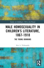 Male Homosexuality in Children's Literature, 1867-1918