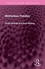 Motherless Families