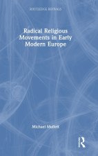 Radical Religious Movements in Early Modern Europe