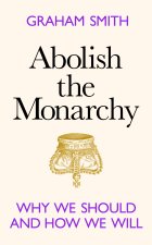 Abolish the Monarchy