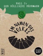 Im Namen des Volkes - Fall 2: Der höllische Fährmann